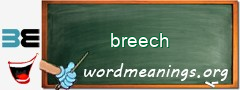 WordMeaning blackboard for breech